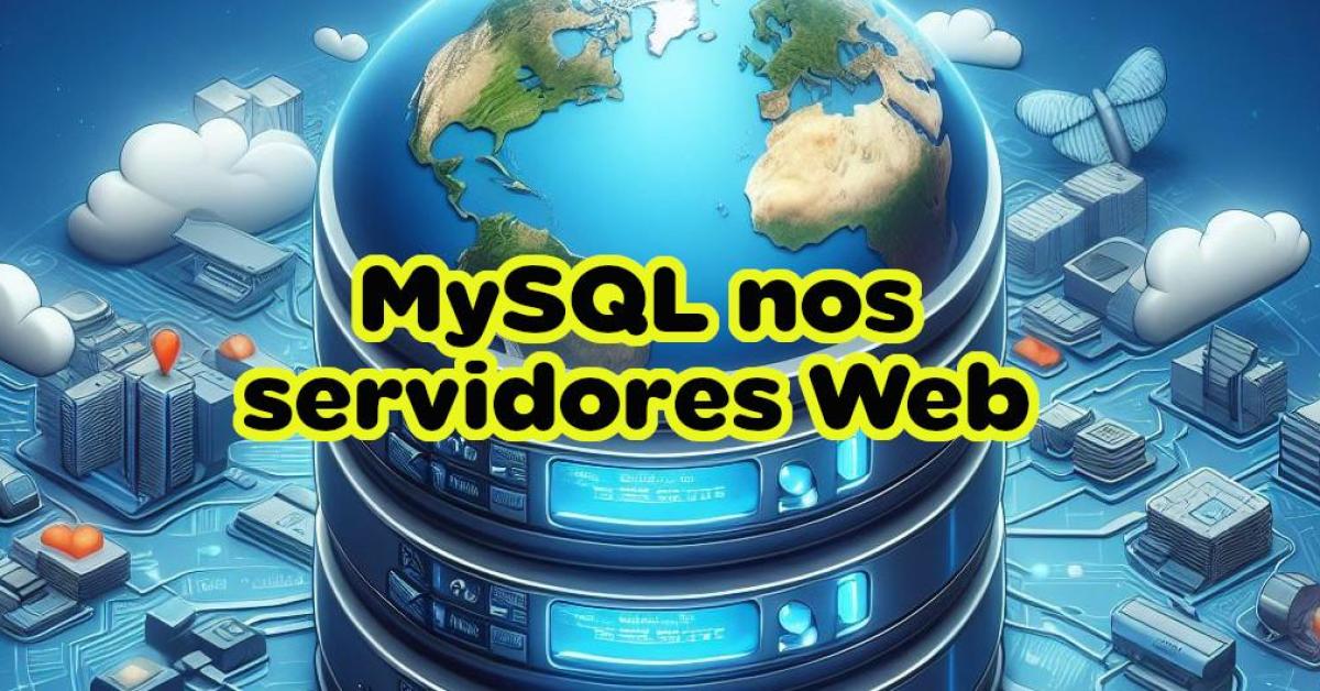 O quanto MYSQL é abrangente nos servidores Web - Farol