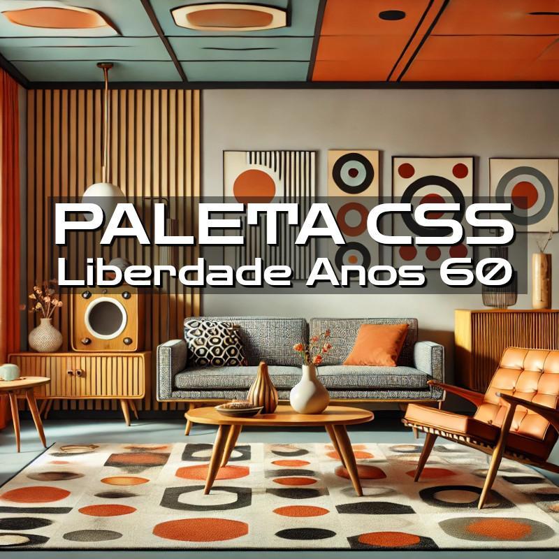 Paleta de Cores Liberdade 60s Paleta de Cores Liberdade 60s